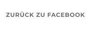 ZURÜCK ZU FACEBOOK